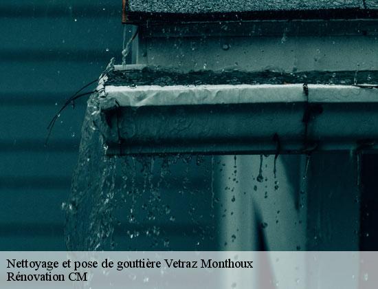 Nettoyage et pose de gouttière vetraz-monthoux-74100 Rénovation CM