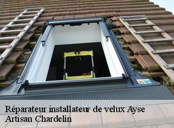 Réparateur installateur de velux  ayse-74130 Artisan Chardelin