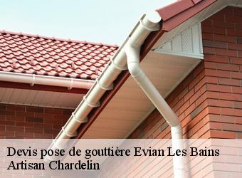 Devis pose de gouttière  evian-les-bains-74500 Artisan Chardelin