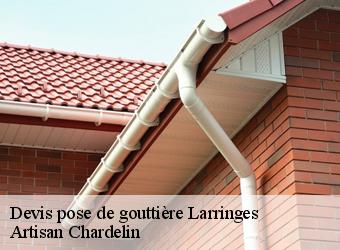Devis pose de gouttière larringes-74500 Artisan Chardelin